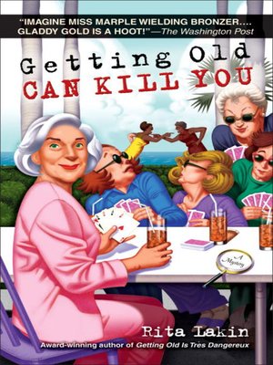 cover image of Getting Old Can Kill You